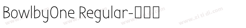 BowlbyOne Regular字体转换 BowlbyOne Regular字体转换